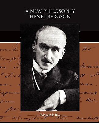 A New Philosophy - Henri Bergson 1438529155 Book Cover