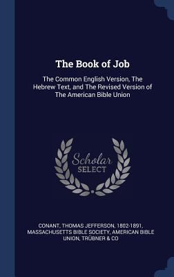 The Book of Job: The Common English Version, Th... 1340270951 Book Cover