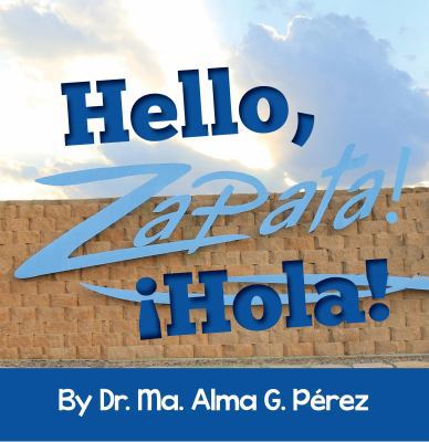 Hello, Zapata! Hola! 0982242212 Book Cover