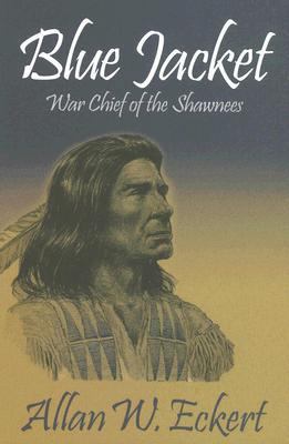 Blue Jacket: War Chief of the Shawnees 1931672180 Book Cover