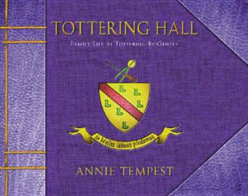 Tottering Hall: Family Life at Tottering-By-Gently 0752841076 Book Cover