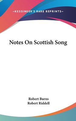 Notes On Scottish Song 0548219818 Book Cover