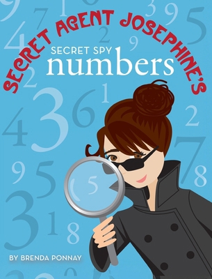 Secret Agent Josephine's Numbers 1532436157 Book Cover