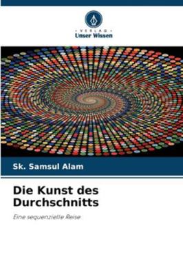 Die Kunst des Durchschnitts [German] 6209366376 Book Cover