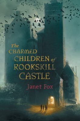 The Charmed Children of Rookskill Castle 0451476336 Book Cover