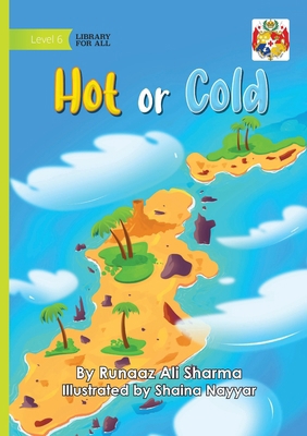 Hot Or Cold 1923684043 Book Cover