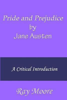 Pride and Prejudice by Jane Austen: A Critical ... 1490333975 Book Cover
