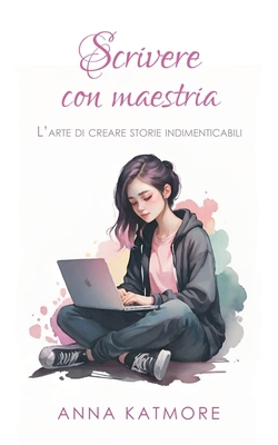 Scrivere con Maestria [Italian] B0DSBVMMB4 Book Cover