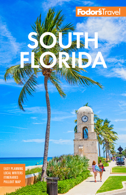 Fodor's South Florida: With Miami, Fort Lauderd... 1640975799 Book Cover