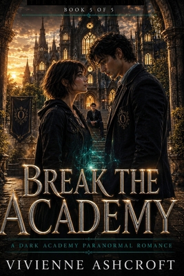 Break the Academy B0H49ZGWN4 Book Cover