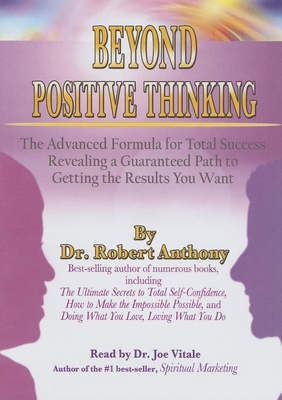 Beyond Positive Thinking: The Advanced Formula ... 0976849135 Book Cover