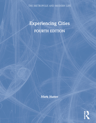 Experiencing Cities 0367175630 Book Cover