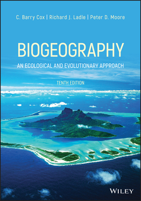 Biogeography: An Ecological and Evolutionary Ap... 1119486319 Book Cover