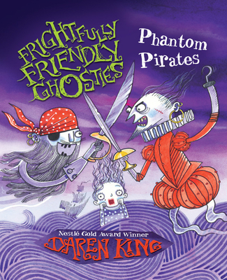 Frightfully Friendly Ghosties: Phantom Pirates 1623656257 Book Cover