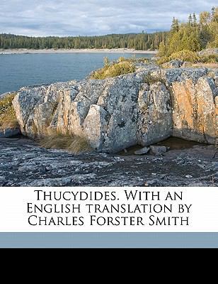 Thucydides. with an English Translation by Char... 1172424896 Book Cover