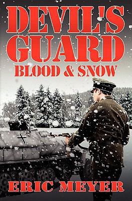 Devil's Guard Blood & Snow 1906512787 Book Cover