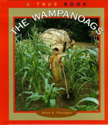 The Wampanoags 051620629X Book Cover