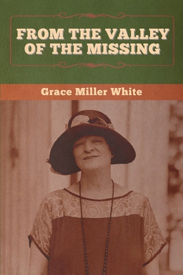 From the Valley of the Missing 1647992346 Book Cover