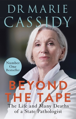 Beyond the Tape: The Life and Many Deaths of a ... 1529352606 Book Cover