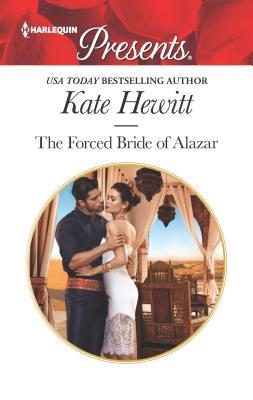 The Forced Bride of Alazar 0373060653 Book Cover