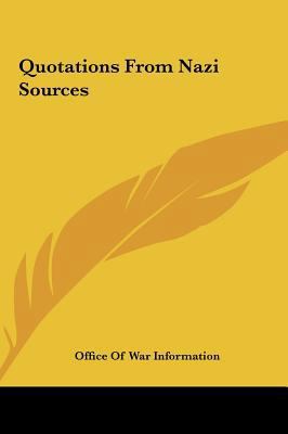 Quotations from Nazi Sources 1161643397 Book Cover