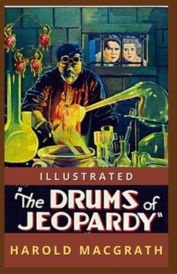 The Drums of Jeopardy Illustrated            Book Cover