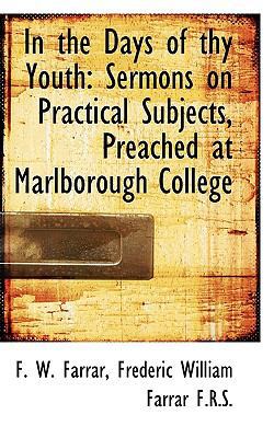 In the Days of Thy Youth: Sermons on Practical ... 1113942703 Book Cover