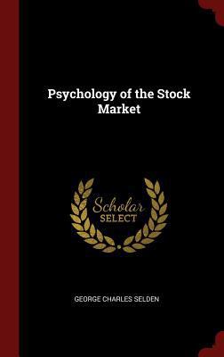 Psychology of the Stock Market 1297512197 Book Cover