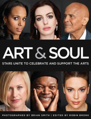 Art & Soul: Stars Unite to Celebrate and Suppor... 1936297469 Book Cover