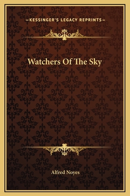 Watchers Of The Sky 1169263186 Book Cover