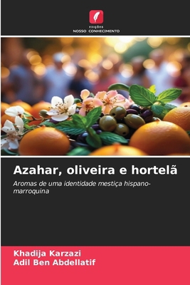 Azahar, oliveira e hortelã [Portuguese] 6209197515 Book Cover