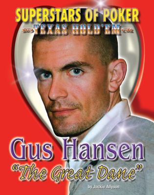 Gus the Great Dane Hansen (Superstars of Poker) 1422203727 Book Cover