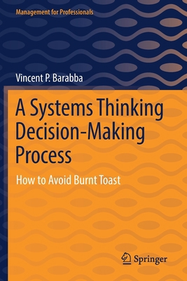 A Systems Thinking Decision-Making Process: How... 3030899624 Book Cover