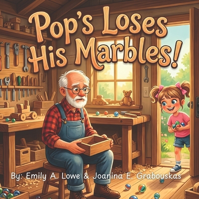 Pop's Loses His Marbles B0GX5SP87Z Book Cover