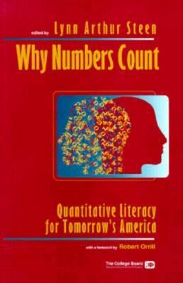 Why Numbers Count: Quantitative Literacy for To... 0874475031 Book Cover