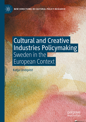 Cultural and Creative Industries Policymaking: ... 3031480937 Book Cover