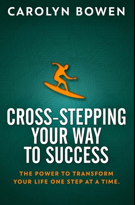 Cross-Stepping Your Way To Success - The Power ...            Book Cover