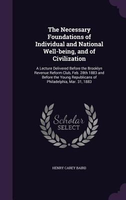The Necessary Foundations of Individual and Nat... 1356235336 Book Cover