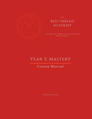 Red Thread Academy - Year 3: Mastery (Course Ma... 1956765069 Book Cover