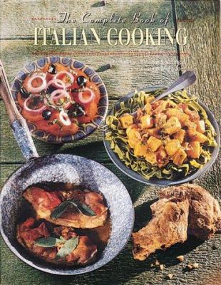 Complete Book of Italian Cooking 1571451404 Book Cover