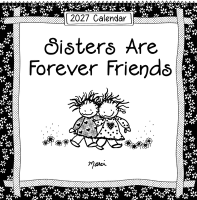2027 Sisters Are Forever Friends 1680885731 Book Cover