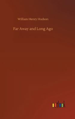Far Away and Long Ago 3752356316 Book Cover