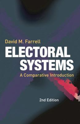 Electoral Systems: A Comparative Introduction 1403912319 Book Cover