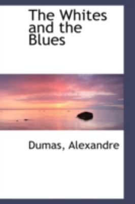 The Whites and the Blues 111322519X Book Cover