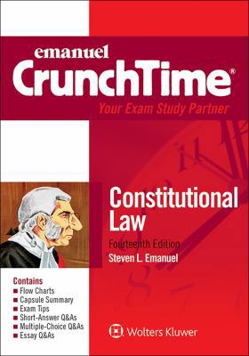 Constitutional Law (Emanuel Crunchtime) 1454870168 Book Cover