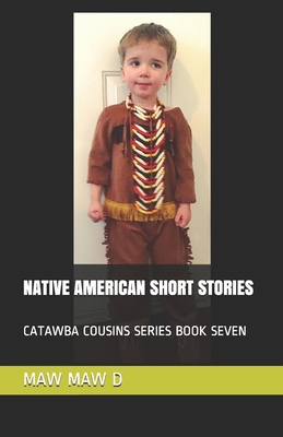 Native American Short Stories: Catawba Cousins ... B08K3YHZLG Book Cover