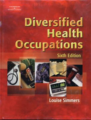 Diversified Health Occupations, 6th Edition 1401814565 Book Cover