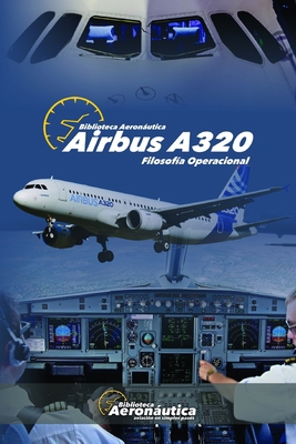 Airbus A320. Filosofía operacional [Spanish] B099G94F13 Book Cover