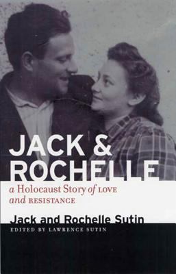 Jack and Rochelle: A Holocaust Story of Love an... B0082PQSQU Book Cover