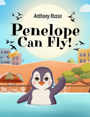 Penelope Can Fly! 1087951712 Book Cover